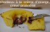 Moelleux à la crème d'orange, coeur pralinoise